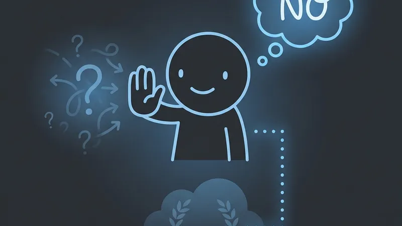 The Overlooked Victory: Saying No